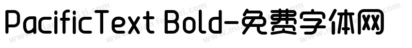 PacificText Bold字体转换